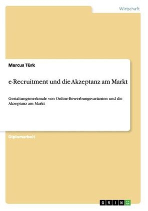 e-Recruitment und die Akzeptanz am Markt - Marcus T&Atilde;&frac14;rk
