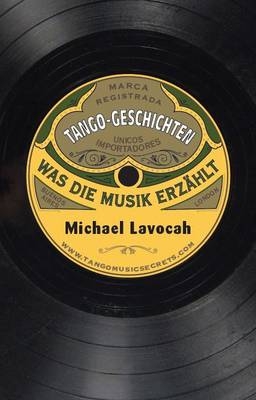 Tango-Geschichten: Was Die Musik Erzahlt