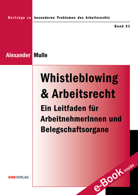 Whistleblowing und Arbeitsrecht - Alexander Mulle