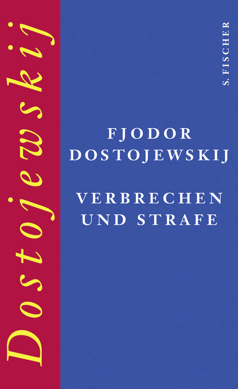 Verbrechen und Strafe - Fjodor Dostojewskij