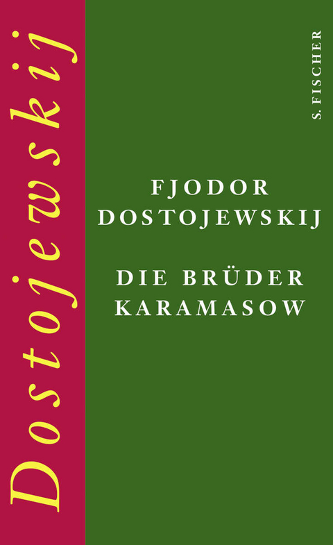 Die Br&uuml;der Karamasow - Fjodor Dostojewskij