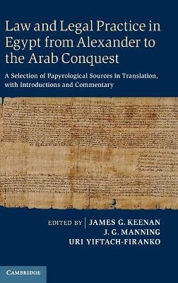 Law and Legal Practice in Egypt from Alexander to the Arab Conquest - 