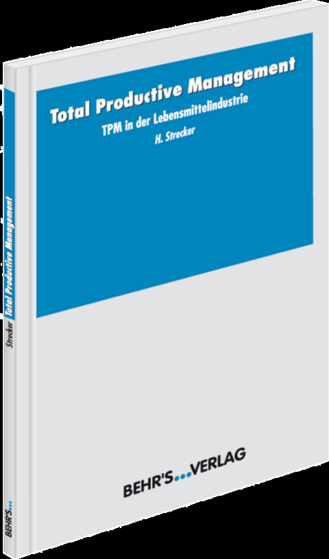 Total Productive Management - Herbert Strecker