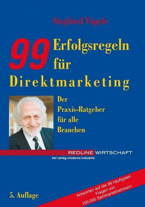 99 Erfolgsregeln f&uuml;r Direktmarketing - Siegfried V&ouml;gele