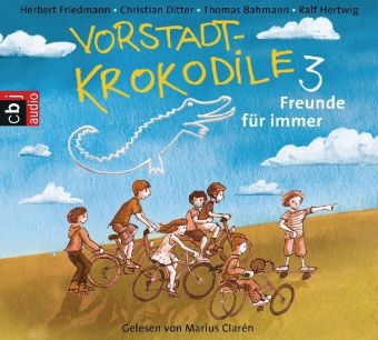 Vorstadtkrokodile - Herbert Friedmann, Christian Ditter, Peter Thorwarth, Thomas Bahmann, Ralf Hertwig
