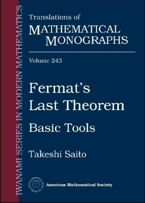 Fermat's Last Theorem - Takeshi Saito