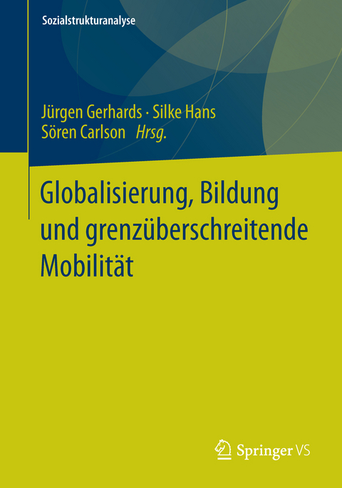 Globalisierung, Bildung und grenz&uuml;berschreitende Mobilit&auml;t - 