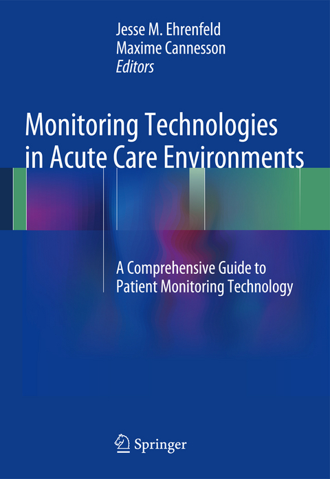 Monitoring Technologies in Acute Care Environments - 