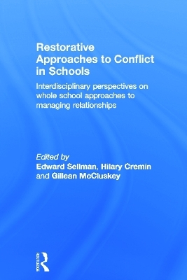 Restorative Approaches to Conflict in Schools - 
