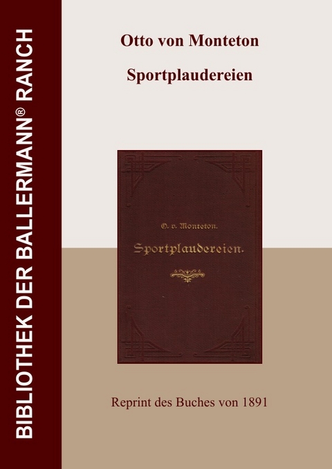 Bibliothek der Ballermann-Ranch / Sportplaudereien - Otto von Monteton