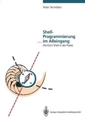 Shell-Programmierung... im Alleingang - Peter Termöllen