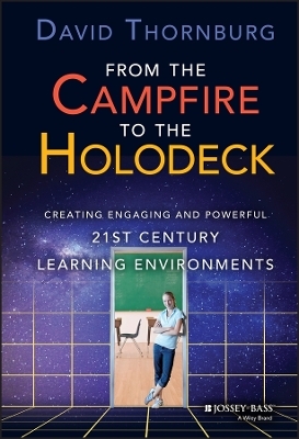 From the Campfire to the Holodeck - David Thornburg