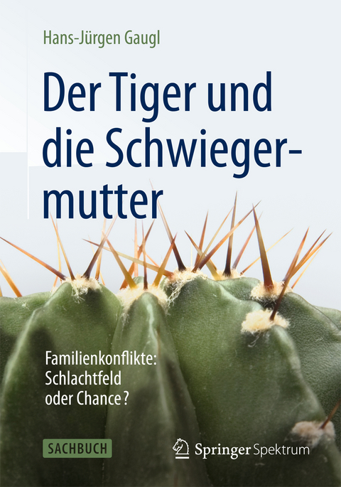 Der Tiger und die Schwiegermutter - Hans-J&uuml;rgen Gaugl