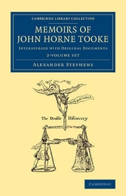 Memoirs of John Horne Tooke - Alexander Stephens