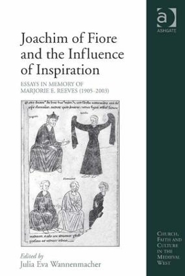 Joachim of Fiore and the Influence of Inspiration - 