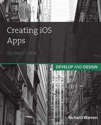 Creating iOS Apps - Richard Warren