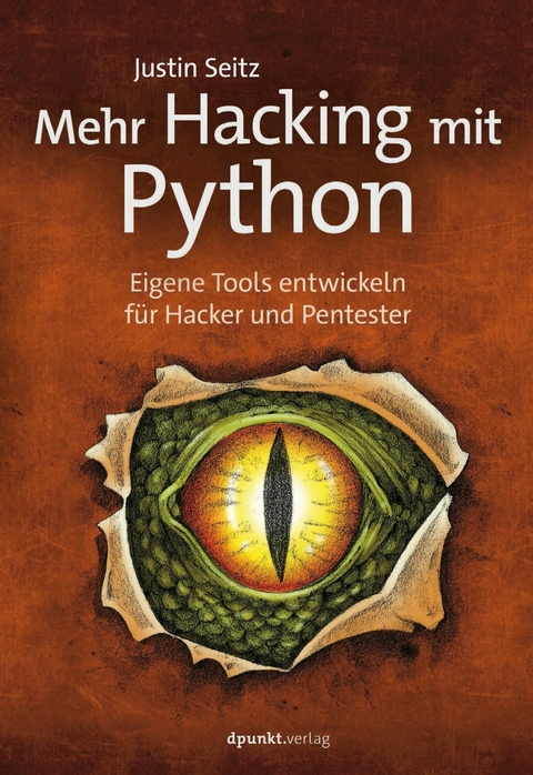 Mehr Hacking mit Python - Justin Seitz