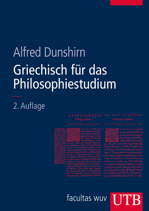 Griechisch f&uuml;r das Philosophiestudium - Alfred Dunshirn