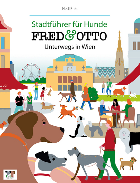 FRED & OTTO unterwegs in Wien - Hedi Breit, Yvonne Lacina