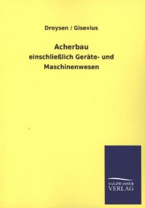Acherbau -  Droysen Gisevius