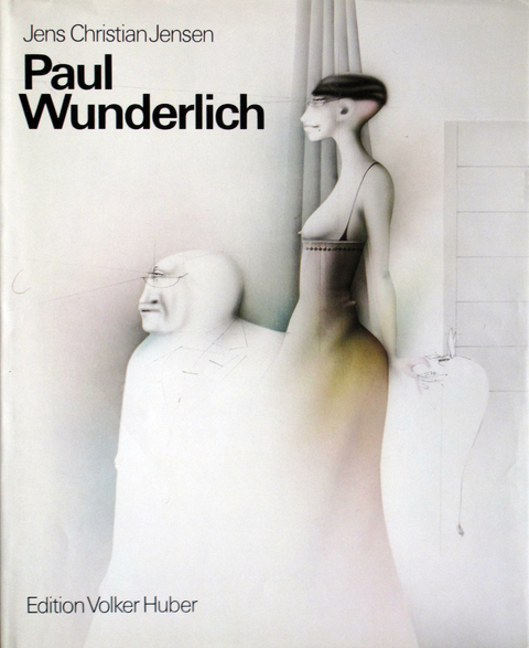 Paul Wunderlich. Das malerische, graphische und plastische Werk - Jens Ch Jensen