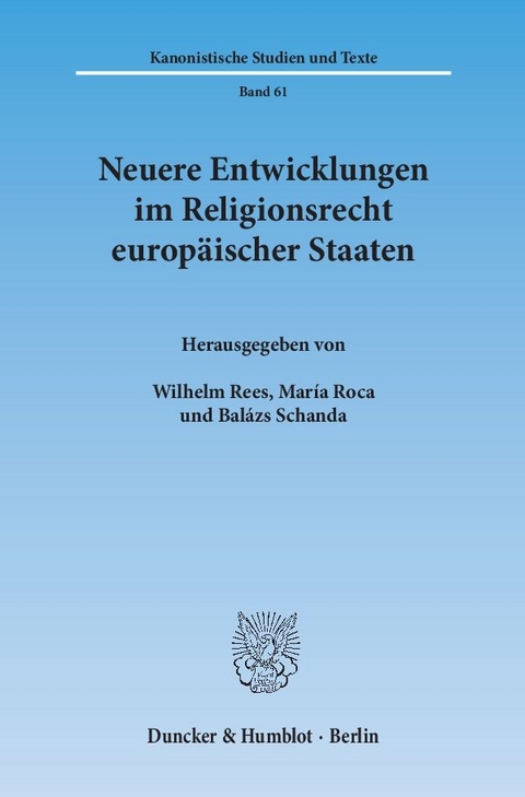 Neuere Entwicklungen im Religionsrecht europ&auml;ischer Staaten. - 