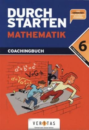 Durchstarten Mathematik 6. Schuljahr. Coachingbuch mit Lösungen