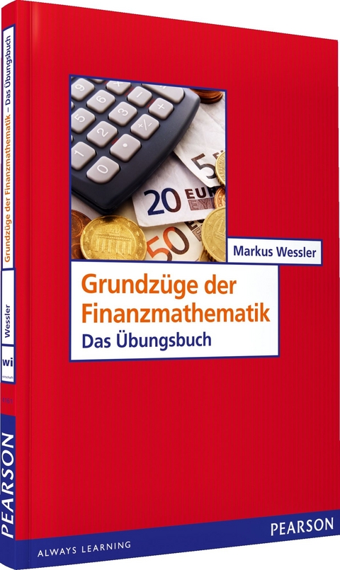 &Uuml;B Grundz&uuml;ge der Finanzmathematik - Markus Wessler