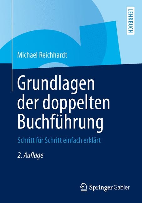 Grundlagen der doppelten Buchf&uuml;hrung - Michael Reichhardt