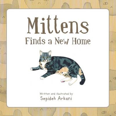 Mittens Finds a New Home - Sepideh Arkani