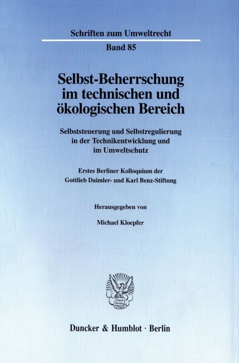 Selbst-Beherrschung im technischen und &ouml;kologischen Bereich. - 