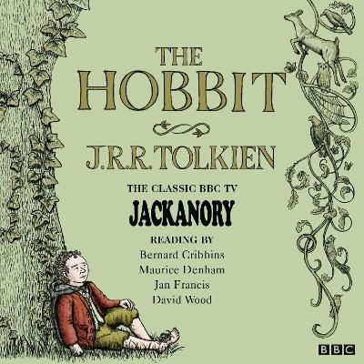 The Hobbit: Jackanory - J.R.R. Tolkien