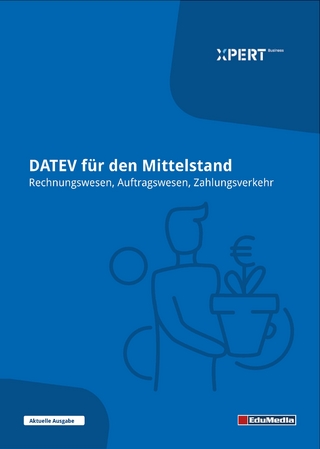 DATEV für den Mittelstand - Rechnungswesen, Auftragswesen, Zahlungsverkehr (Lehrbuch)