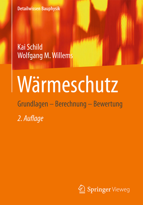W&auml;rmeschutz - Kai Schild, Wolfgang M. Willems