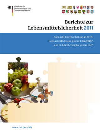Berichte zur Lebensmittelsicherheit 2011