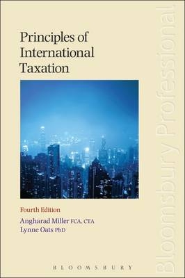 Principles of International Taxation - Angharad Miller, Lynne Oats