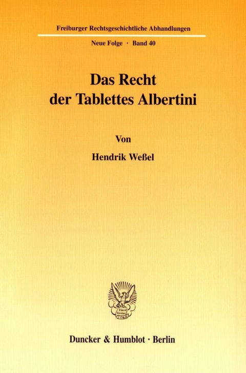 Das Recht der Tablettes Albertini. - Hendrik We&szlig;el