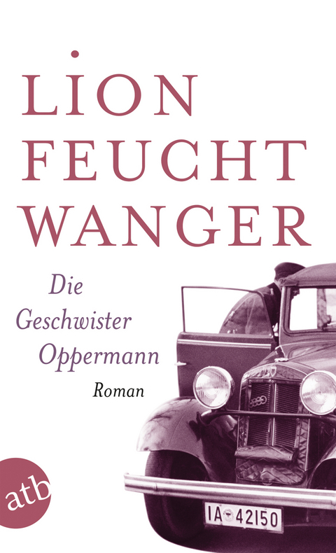 Die Geschwister Oppermann - Lion Feuchtwanger