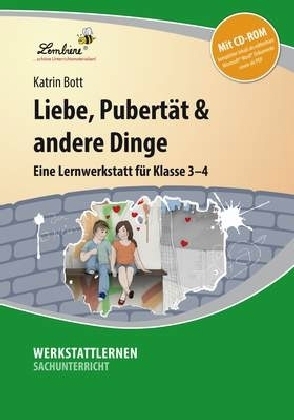 Liebe, Pubert&auml;t & andere Dinge - alt, m. 1 CD-ROM - Katrin Bott