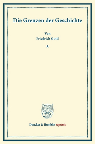 Die Grenzen der Geschichte.