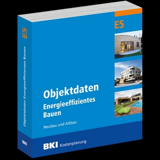 BKI Objektdaten - E5 Energieeffizientes Bauen