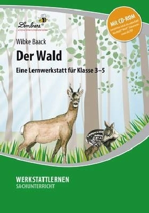 Der Wald, m. 1 CD-ROM - Wibke Baack