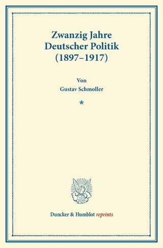 Zwanzig Jahre Deutscher Politik (1897–1917).