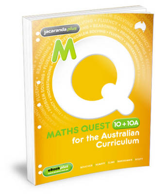 Maths Quest 10+10a for the Australian Curriculum Flexisaver & eBookPLUS - Kylie Boucher, Debbie Kempff, Lyn Elms, Ruth Bakogianis, Douglas Scott