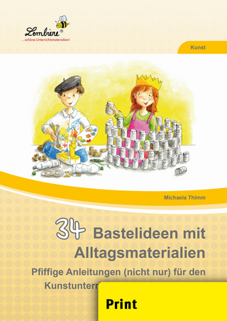 34 Bastelideen mit Alltagsmaterialien