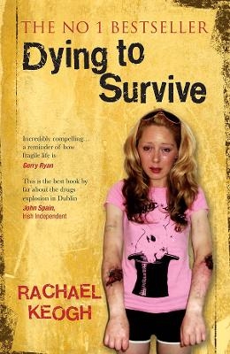 Dying to Survive - Rachael Keogh