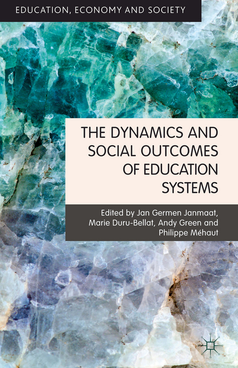 The Dynamics and Social Outcomes of Education Systems - 