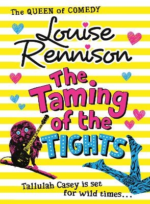 The Taming Of The Tights - Louise Rennison