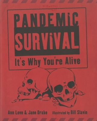 Pandemic Survival - Ann Love, Jane Drake, Bill Slavin