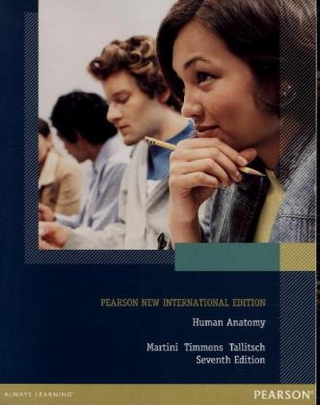 Human Anatomy: Pearson New International Edition / Martini's Atlas of the Human Body (ME Component)/ Practice Anatomy Lab 3.0 (for packages with MasteringA&P access code)